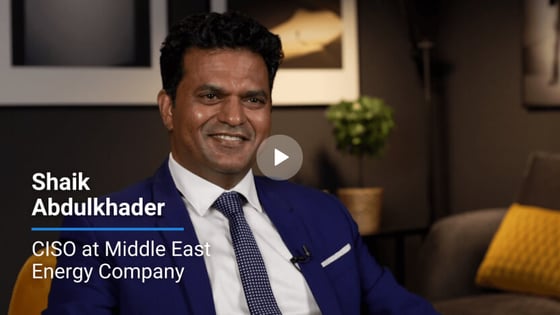 Shaik Abdulkhader CISO at Middle East Energy Company Testimonial